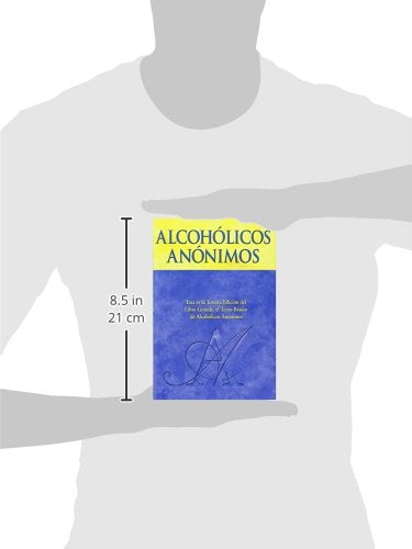 Alcoholics Anonymous: The Big Book Spanish Edition - Hardcover