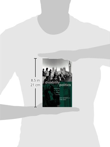 Disability Politics: Understanding Our Past, Changing Our Future