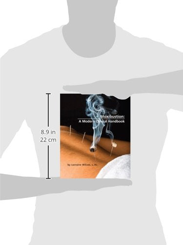 Moxibustion: A Modern Clinical Handbook
