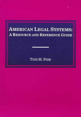 American Legal Systems: A Resource and Reference Guide