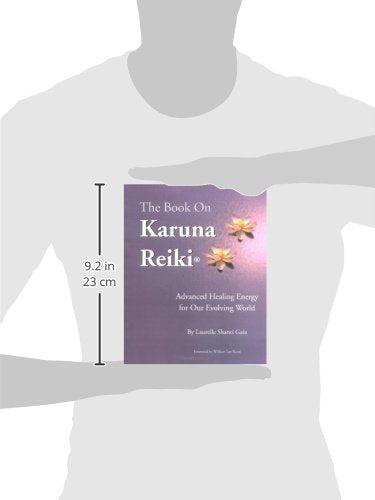 The Book on Karuna Reiki: Advanced Healing Energy for Our Evolving World