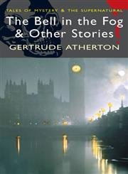 The Bell in the Fog & Other Stories