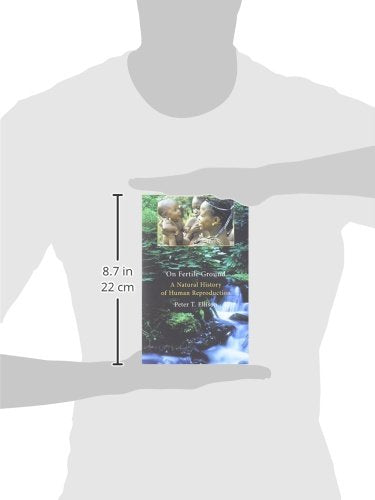 On Fertile Ground: A Natural History of Human Reproduction