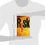 Risk From the CEO and Board Perspective: What All Managers Need to Know About Growth in a Turbulent World