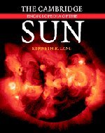 The Cambridge Encyclopedia of the Sun