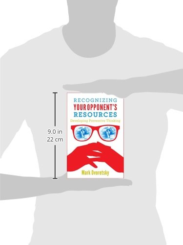Recognizing Your Opponent's Resources: Developing Preventive Thinking