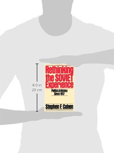 Rethinking the Soviet Experience: Politics and History since 1917 (Galaxy Books)