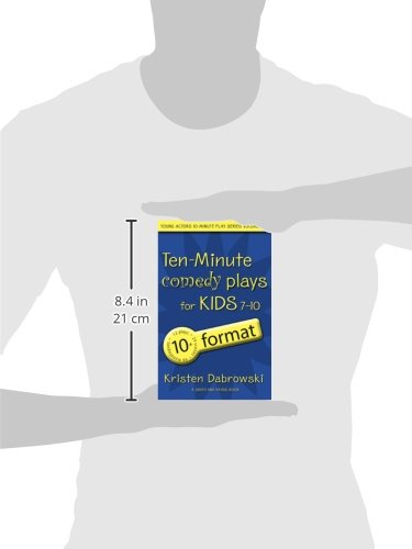 Ten-Minute Comedy Plays for Kids 7-10/10+ Format Volume 4