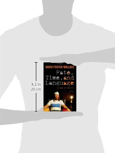 Fate, Time, and Language: An Essay on Free Will