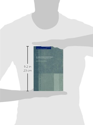 Globalising Democracy: Party Politics in Emerging Democracies (Routledge Studies in Globalisation)