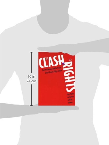 The Clash of Rights: Liberty, Equality, and Legitimacy in Pluralist Democracy