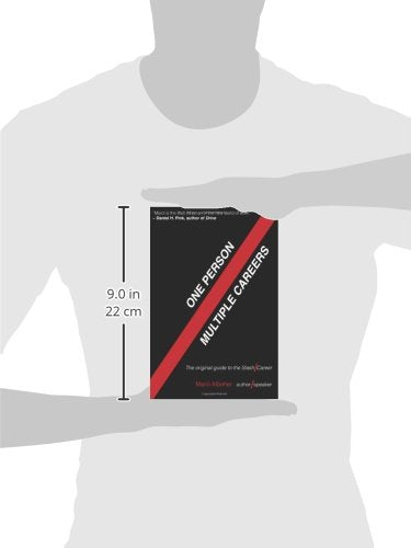 One Person/Multiple Careers: The Original Guide to the Slash Career