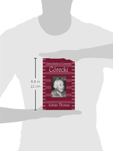 Górecki (Oxford Studies of Composers)