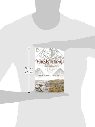 Forests in Time: The Environmental Consequences of 1,000 Years of Change in New England
