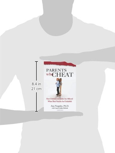 Parents Who Cheat: How Children and Adults Are Affected When