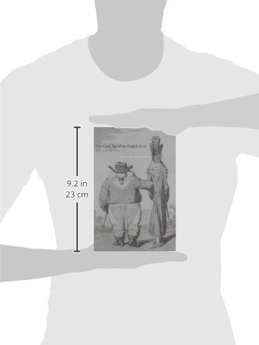 The Great Age of the English Essay: An Anthology (Lewis Walpole Eighteenth-Century Culture and History (Paperback))