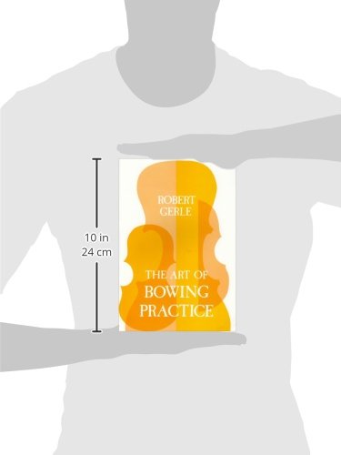 The Art of Bowing Practice/3.3398: The Expressive Bow Technique