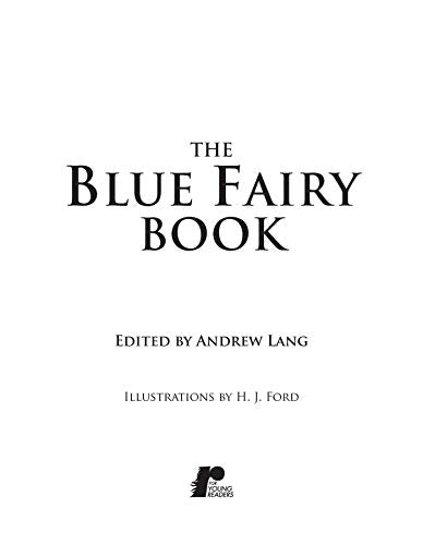 The Blue Fairy Book: Complete and Unabridged (1) (Andrew Lang Fairy Book Series)