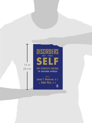 Disorders of the Self: New Therapeutic Horizons: The Masterson Approach