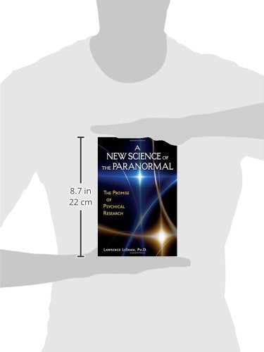 A New Science of the Paranormal: The Promise of Psychical Research