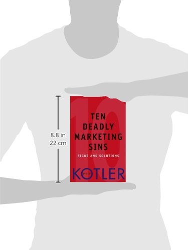 Ten Deadly Marketing Sins: Signs and Solutions