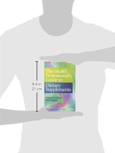 The Health Professional's Guide to Dietary Supplements