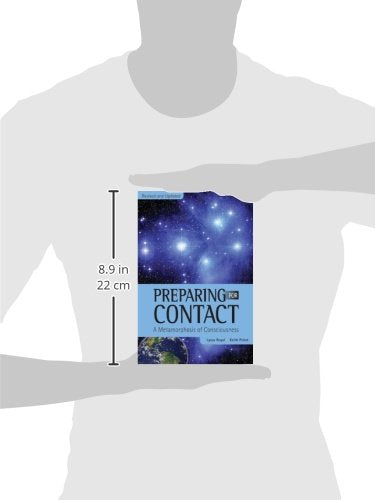 Preparing for Contact: A Metamorphosis of Consciousness