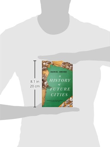 A History of Future Cities
