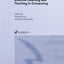 Effective Learning and Teaching in Computing (Effective Learning and Teaching in Higher Education)