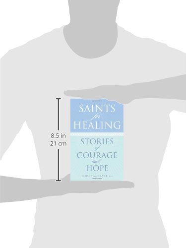 Saints for Healing: Stories of Courage and Hope