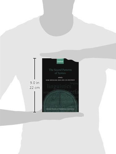 The Sound Patterns of Syntax (Oxford Studies in Theoretical Linguistics)