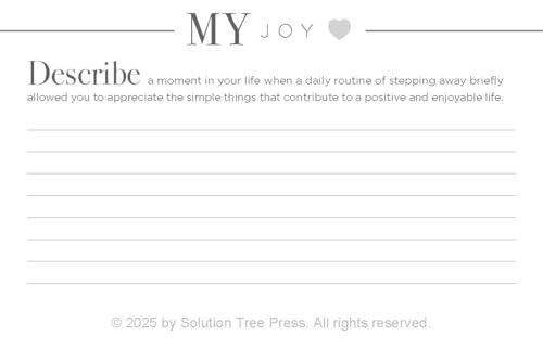 JOY!: Growing Strong Throughout Your Seasons of Life as a Teacher and Leader (Write your personal joy story.)