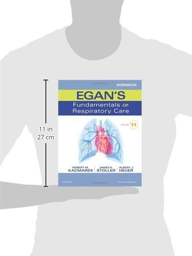 Workbook for Egan's Fundamentals of Respiratory Care