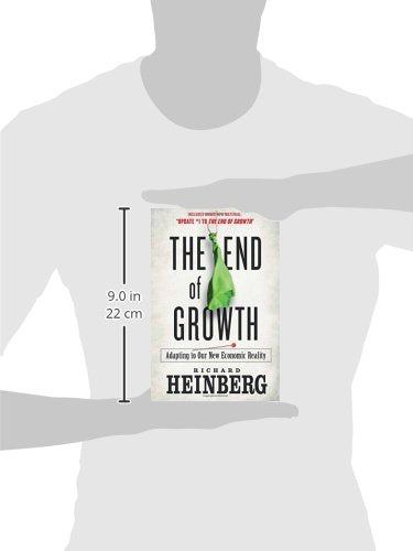 The End of Growth: Adapting to Our New Economic Reality