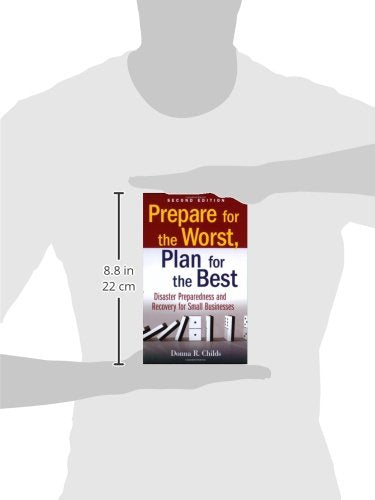 Prepare for the Worst, Plan for the Best