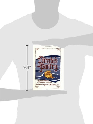 Pirate's Pantry: Treasured Recipes of Southwest Louisiana