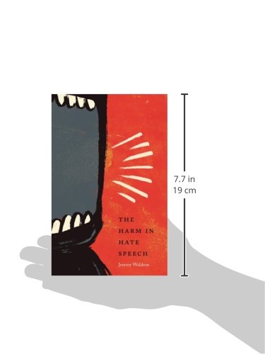 The Harm in Hate Speech (Oliver Wendell Holmes Lectures)