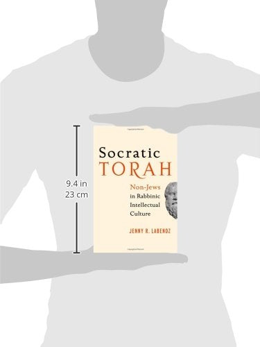 Socratic Torah: Non-Jews in Rabbinic Intellectual Culture