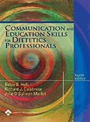 Communication and Education Skills for Dietetics Professionals
