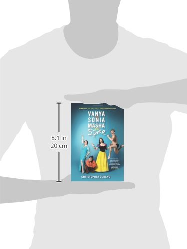 Vanya and Sonia and Masha and Spike by Christopher Durang