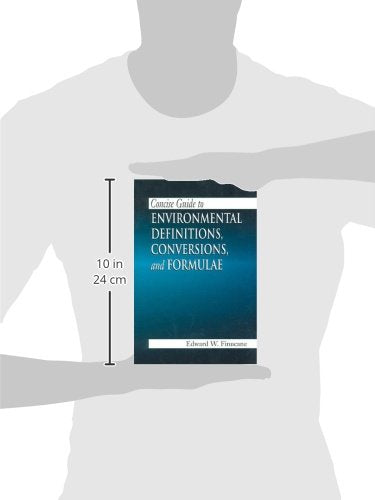 Concise Guide to Environmental Definitions, Conversions, and Formulae