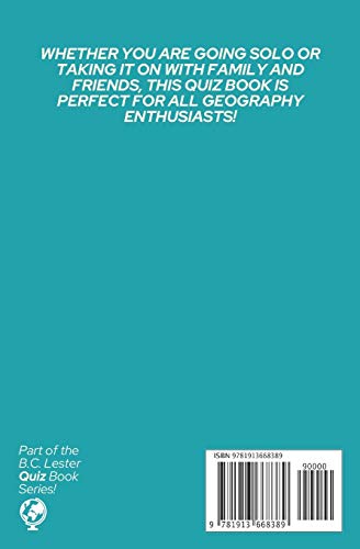 What's The Capital City? The Quiz Book: Test Your Knowledge Of The World's Capitals With over 200 Multiple Choice Questions! A Great Geography Gift For Kids And Adults. (Geography Quiz Books)
