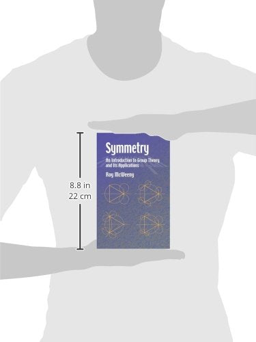 Symmetry: An Introduction to Group Theory and Its Applications (Dover Books on Physics) — back cover