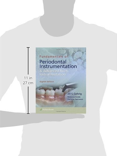 Fundamentals of Periodontal Instrumentation & Advanced Root Instrumentation