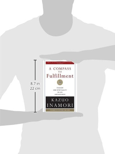 A Compass to Fulfillment: Passion and Spirituality in Life a