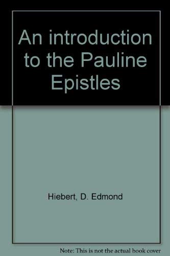 An introduction to the Pauline Epistles