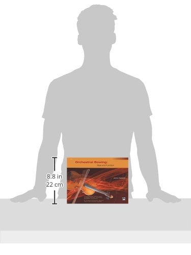Orchestral Bowing -- Style and Function: Textbook