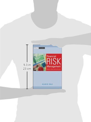 Financial Risk Management: Models, History, and Institutions