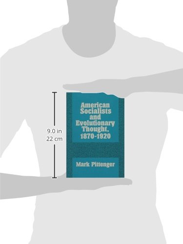 American Socialists and Evolutionary Thought, 1870-1920 (History of American Thought and Culture)