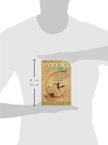 The Clockwork Muse: A Practical Guide to Writing Theses, Dis